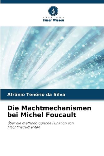 Cover image for Die Machtmechanismen bei Michel Foucault