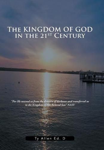 The Kingdom of God in the 21st Century