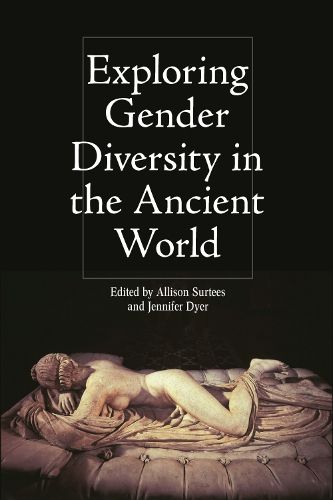 Exploring Gender Diversity in the Ancient World