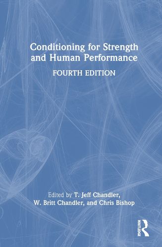 Conditioning for Strength and Human Performance