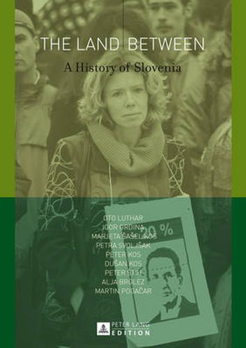 Cover image for The Land Between: A History of Slovenia