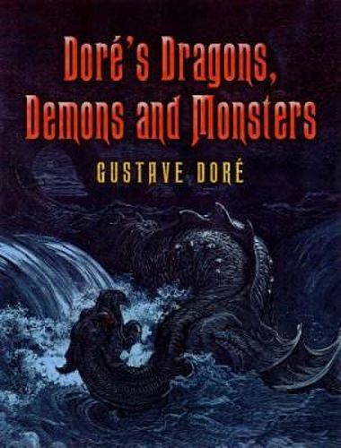 Cover image for Dore's Dragons, Demons and Monsters
