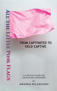 Cover image for All the Little Pink Flags
