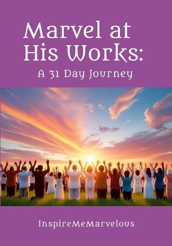 Cover image for Marvel at His Works