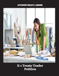 Cover image for E-1 Treaty Trader Petition