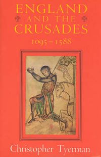 Cover image for England and the Crusades, 1095-1588