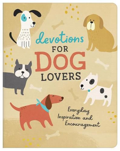 Cover image for Devotions for Dog Lovers: Everyday Inspiration and Encouragement