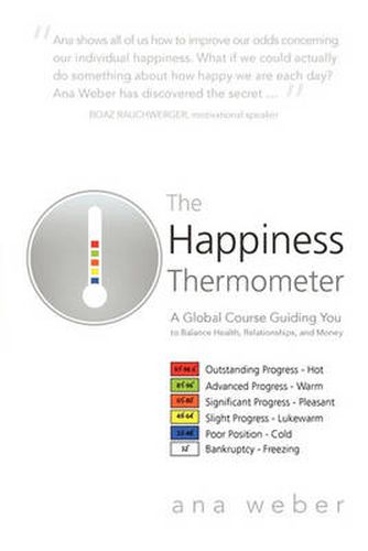 Cover image for The Happiness Thermometer: A Global Course Guiding You to Balance Health, Relationships, and Money