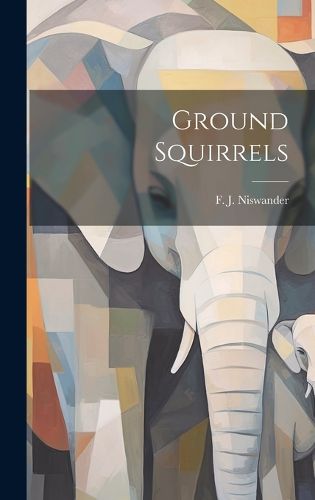 Cover image for Ground Squirrels