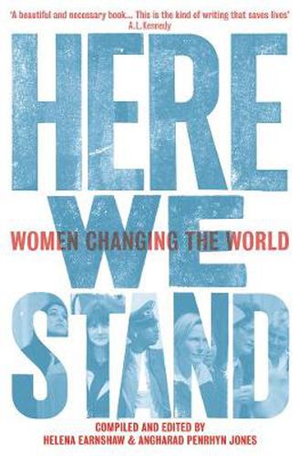 Cover image for Here We Stand: Women Changing the World