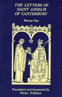 Cover image for The Letters Of Saint Anselm Of Canterbury: Volume 3 Letters 310-475, as Archbishop, Indices