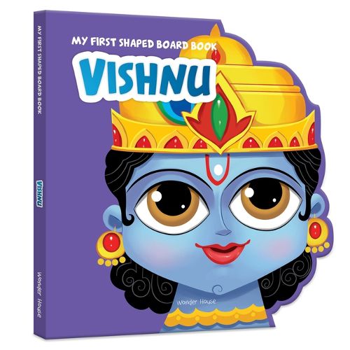 Cover image for My First Shaped Illustrated Vishnu Hindu Mythology (Indian Gods and Goddesses)?