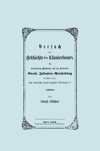 Cover image for Versuch Einer Geschichte Des Clavierbaues. (Faksimile 1853).