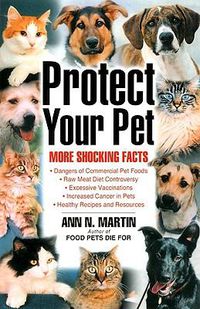 Cover image for Protect Your Pet: More Shocking Facts to Consider