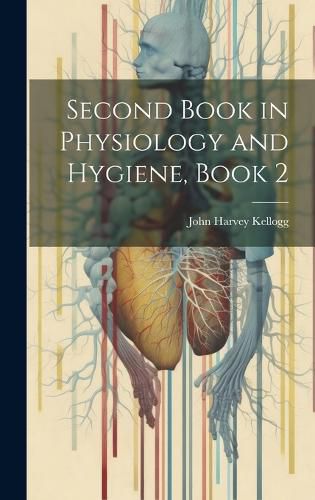 Cover image for Second Book in Physiology and Hygiene, Book 2