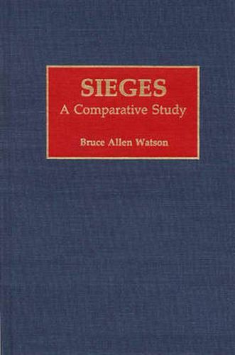 Sieges: A Comparative Study