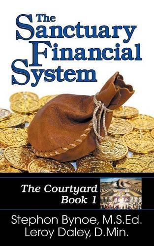 Cover image for The Sanctuary Financial System: The Courtyard, Book 1