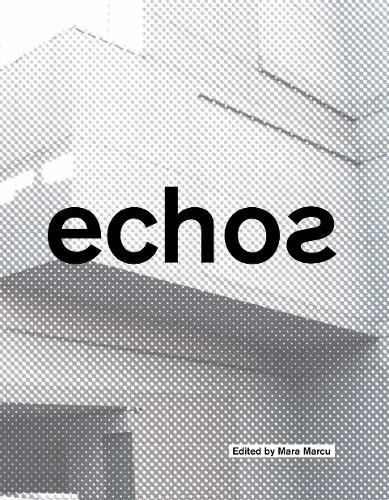 Cover image for Echos: University of Cincinnati School of Architecture and Interior Design