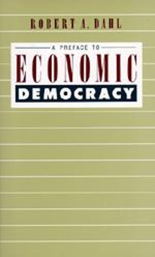 Cover image for A Preface to Economic Democracy