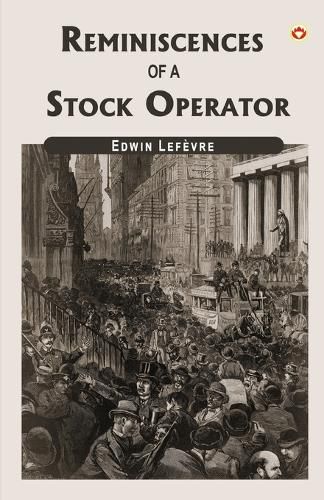 Reminiscences of a Stock Operator