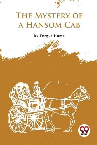 Cover image for The Mystery of a Hansom CAB