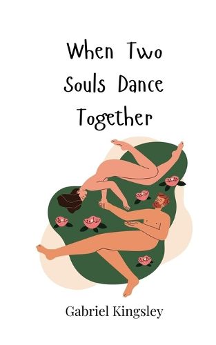 Cover image for When Two Souls Dance Together