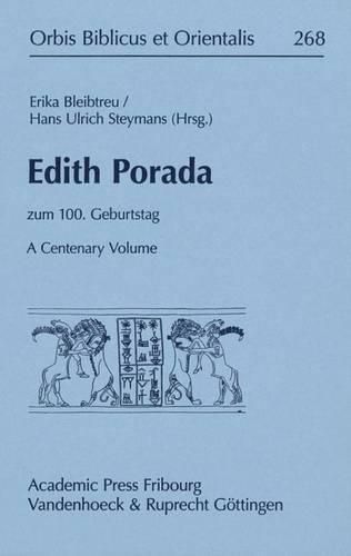Cover image for Edith Porada - A Centenary Volume: Edith Porada Zum 100. Geburtstag