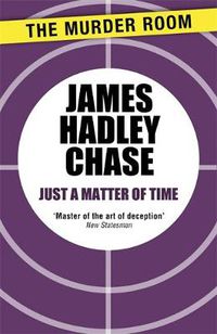 Cover image for Just a Matter of Time