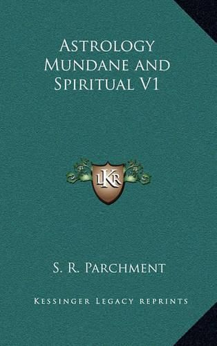 Cover image for Astrology Mundane and Spiritual V1