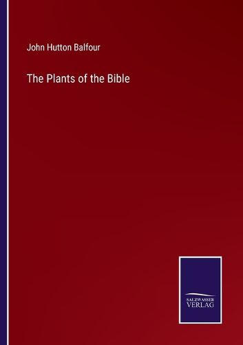 The Plants of the Bible