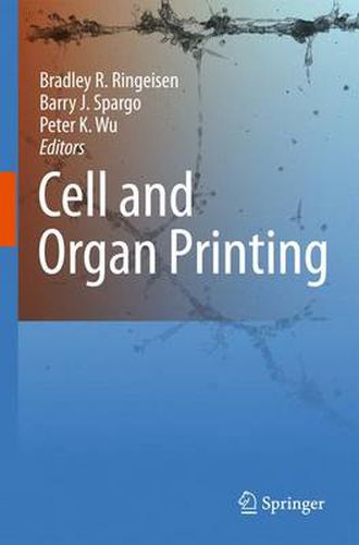 Cover image for Cell and Organ Printing