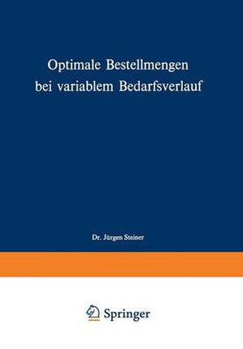 Optimale Bestellmengen Bei Variablem Bedarfsverlauf