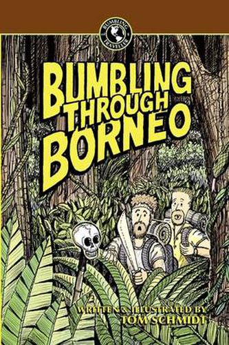 Cover image for Bumbling Through Borneo