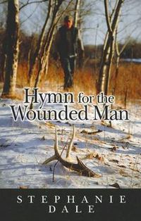 Cover image for Hymn for the Wounded Man