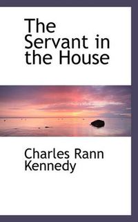 Cover image for The Servant in the House
