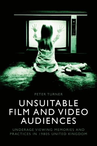 Cover image for Unsuitable Film and Video Audiences