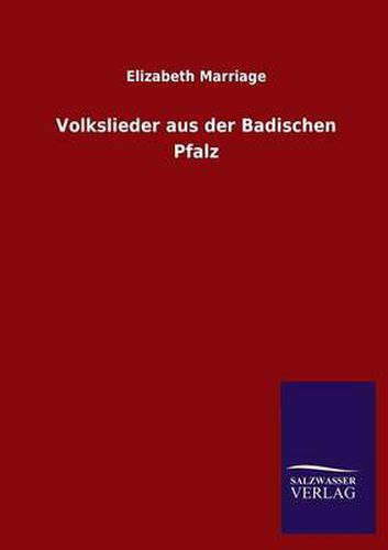 Cover image for Volkslieder Aus Der Badischen Pfalz