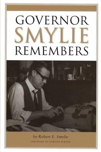 Governor Smylie Remembers