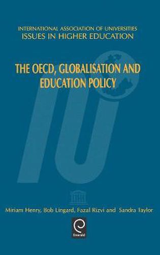 Cover image for The OECD, Globalisation and Education Policy