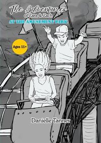 Cover image for The Adventures of Zara and Zach - At the Amusement Park