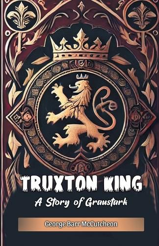 Cover image for Truxton KingA Story of Graustark (Edition2024)