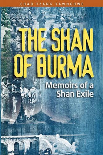 Cover image for The Shan of Burma: Memoirs of a Shan Exile