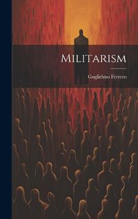 Cover image for Militarism