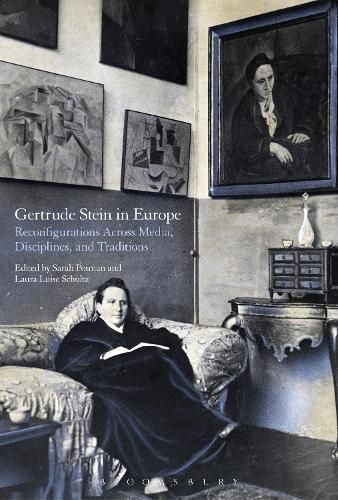 Gertrude Stein in Europe: Reconfigurations Across Media, Disciplines, and Traditions