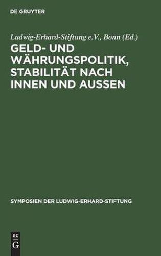 Geld- und Wahrungspolitik, Stabilitat nach innen und aussen