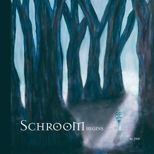 Cover image for Schroom: Begins