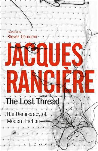 Cover image for The Lost Thread: The Democracy of Modern Fiction