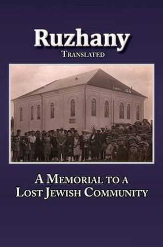 Cover image for Translation of ROZANA - A MEMORIAL TO THE RUZHINOY JEWISH COMMUNITY