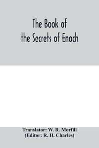 Cover image for The book of the secrets of Enoch