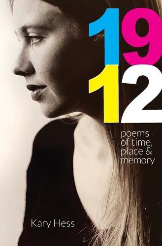 Cover image for 1912: Poems of Time, Place & Memory